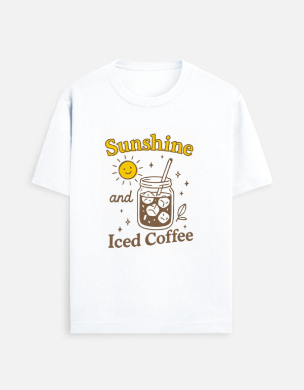 Sunshine and Iced Coffee T-Shirt, 2 colors